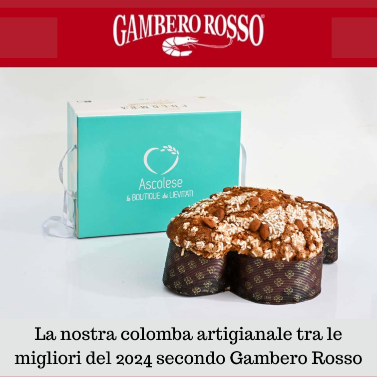 La nostra Colomba artigianale tra le migliori secondo Gambero Rosso